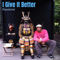 Rasstone - I Give It Better