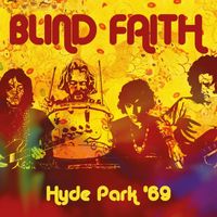Blind Faith - Hyde Park '69