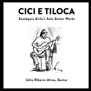 Júlio Ribeiro Alves - Cici E Tiloca