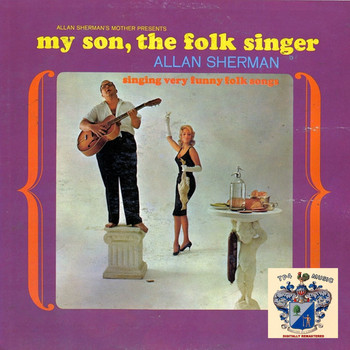 Allan Sherman - My Son the Folk Singer