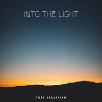 Toby Sebastian / - Into the Light