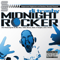 DJ Trashy - Midnight Rocker (Explicit)