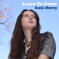 Izzie Derry / - Learn to Grow