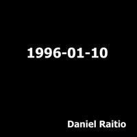Daniel Raitio / - 1996-01-10