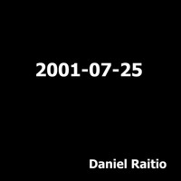 Daniel Raitio / - 2001-07-25