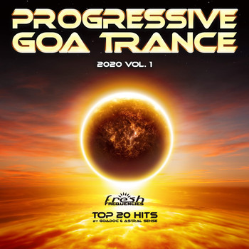 GoaDoc, Astral Sense - Progressive GoaTrance: 2020 Top 20 Hits, Vol. 1