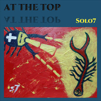 Solo7 / - At The Top