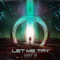 LostiD / - Let Me Try