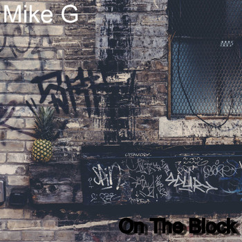 Mike G / - On The Block