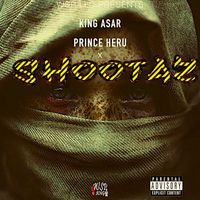 King Asar - Shootaz (Explicit)