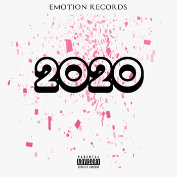 Emotion - 2020 (Explicit)