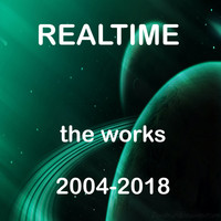 Realtime - The Works 2004-2018