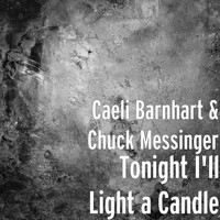 Caeli Barnhart - Tonight I'll Light a Candle