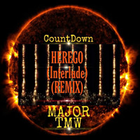 Countdown - HereGO [Interlude] (Remix) (Explicit)