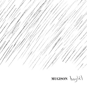 Mugison - Haglél