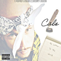 Cals - My Letter to the World (Explicit)