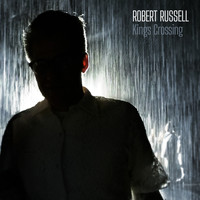 Robert Russell - King's Crossing