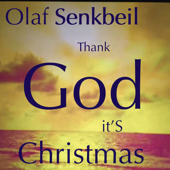 Olaf Senkbeil - Thank God It's Christmas