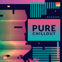 Chillout - Pure Chillout (Over 1.5 Hour of the Highest Quality Relaxing Chillout Music)