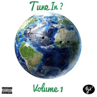 KGR - Tune In ? - Volume 1 (Explicit)