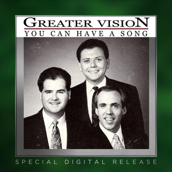 Greater Vision - You Can Have a Song