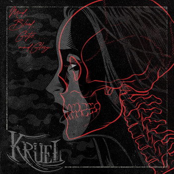 Krüel - Mud, Blood, Guts and Glory (Explicit)