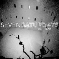 Seven Saturdays - Lightyear
