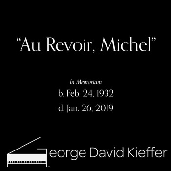 George David Kieffer - Au Revoir, Michel