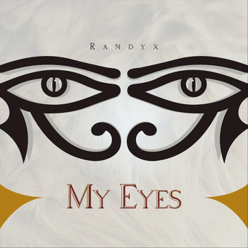 Randyx - My Eyes