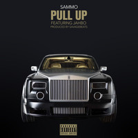 Sammo - Pull Up (Explicit)