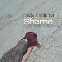 Lady Goldkind - Shame