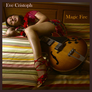 Eve Christoph / - Magic Fire