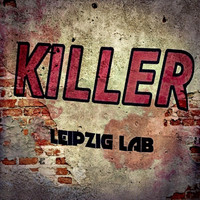 Leipzig Lab - Killer