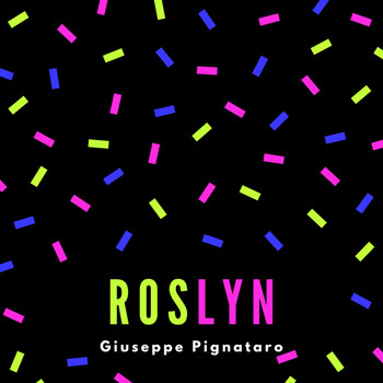 Giuseppe Pignataro / - Roslyn