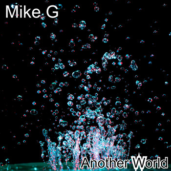 Mike G / - Another World