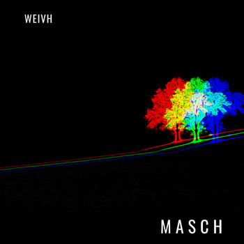 Weivh / - Masch