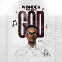 Ekems / - Wonder Working God