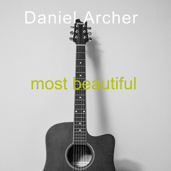 Daniel Archer / - Most Beautiful