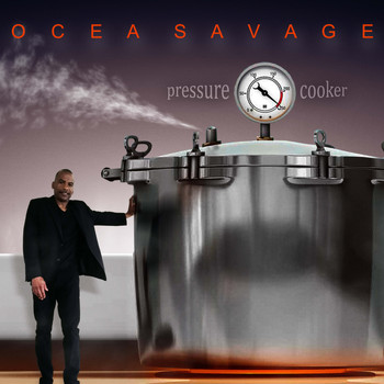 Ocea Savage / - Pressure Cooker