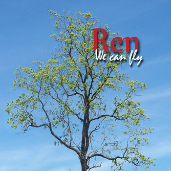 Ren / - We Can Fly
