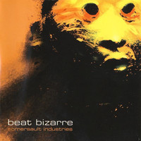 Beat Bizarre - Somersault Industries