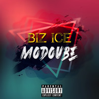Biz Ice - Modoube (Explicit)
