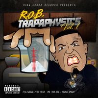 R.O.B - TrapaPhysics,Vol.1 (Explicit)