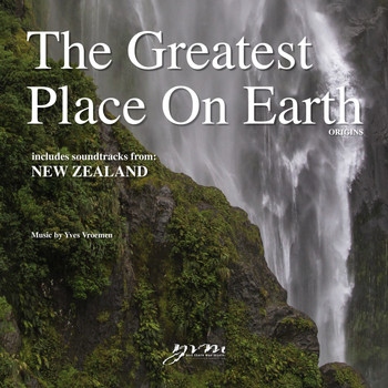 Yves Vroemen - The Greatest Place: New Zealand
