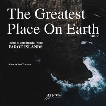 Yves Vroemen - The Greatest Place: Faroe Islands