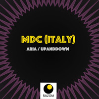 MDC (Italy) - Aria / UpAndDown