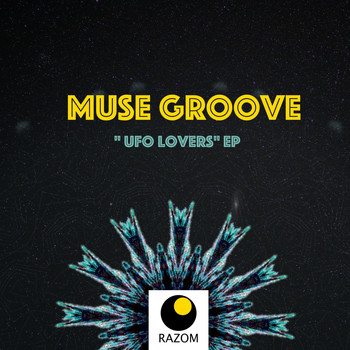 Muse Groove - Ufo lovers