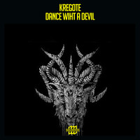 Kregote - Dance Wiht A Devil
