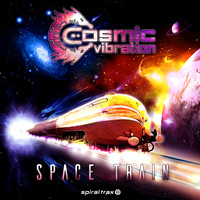 Cosmic Vibration - Space Train