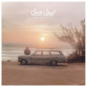 Set Sail - I Can't Get Enough